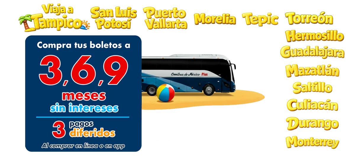 compra tus boletos a 3, 6 o 9 meses sin intereses