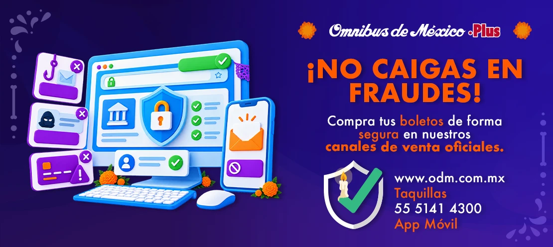 compra tus boletos de forma segura en nuestros canales de venta oficiales